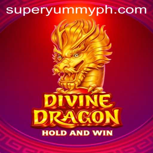 Discover the Thrills of DivineDragon: The SUPERYUMMY Game Adventure